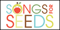 songs for seeds